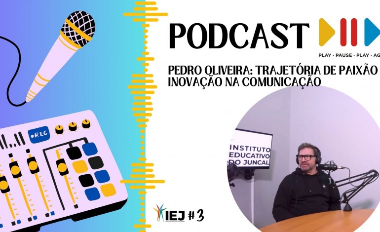 podcast-3-pedro-oliveira-uma-trajetoria-de-paixao-e-inovacao-na-comunicacao